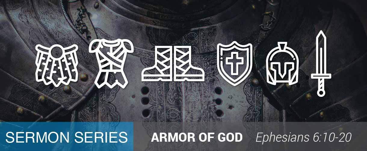 Sermon Series - Armor of God