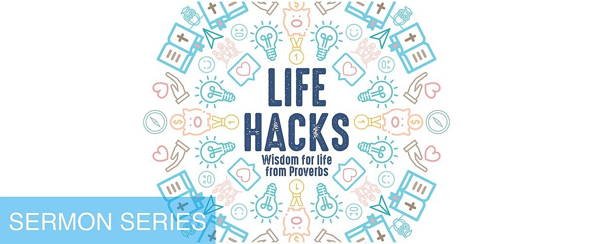 Sermon Series - Life Hacks