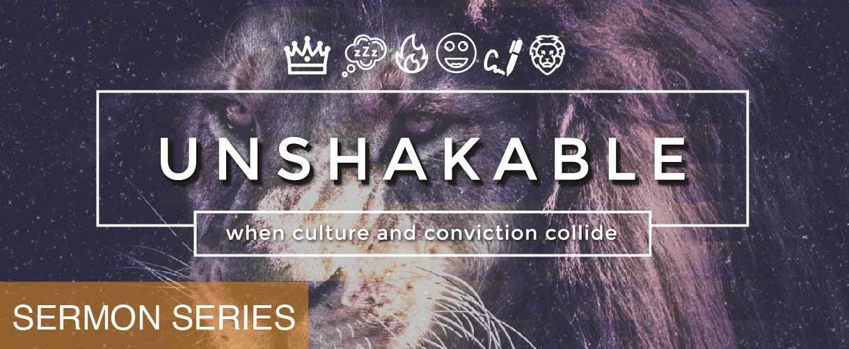 Sermon Series - Unshakable